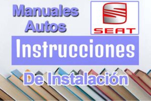 Guía para Instalar Manuales de Autos Seat en Español