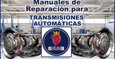 Manuales para Reparar Transmisiones Automáticas SAAB